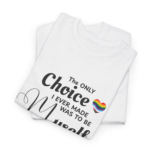 Be Yourself - Pride Message Unisex Heavy Cotton Tee