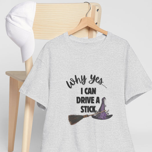 I Can Drive a Stick -T-Shirt
