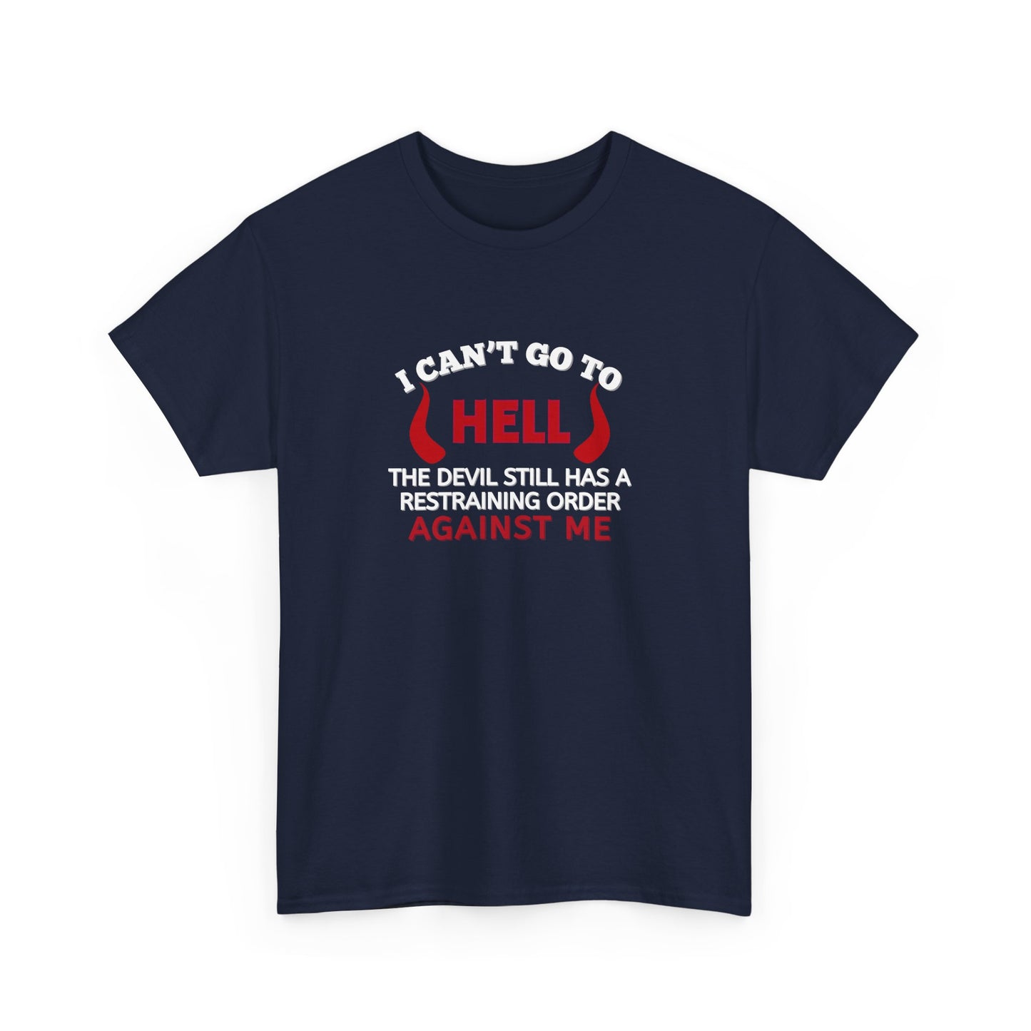 Devil restraining order - T-shirt