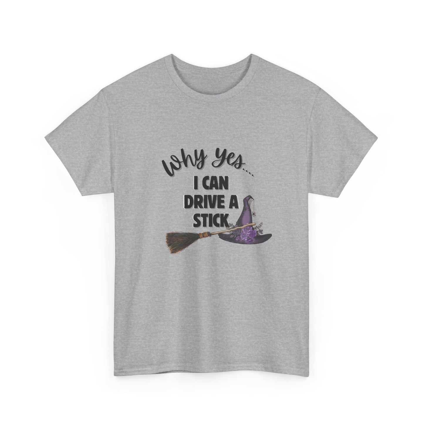 I can Drive a Stick -T-Shirt