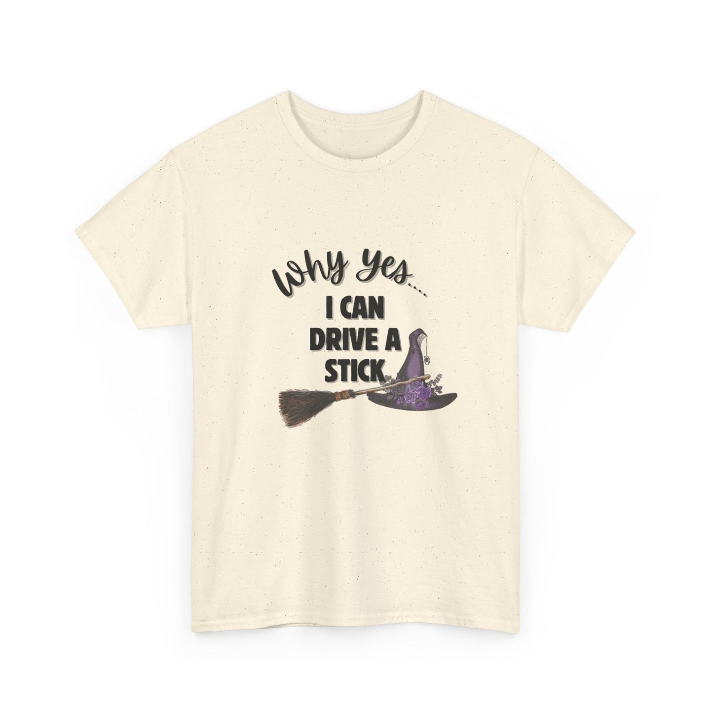 I can Drive a Stick -T-Shirt