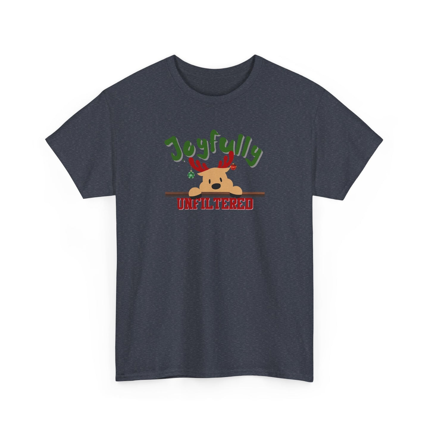 Joyfully Unfiltered Shirt