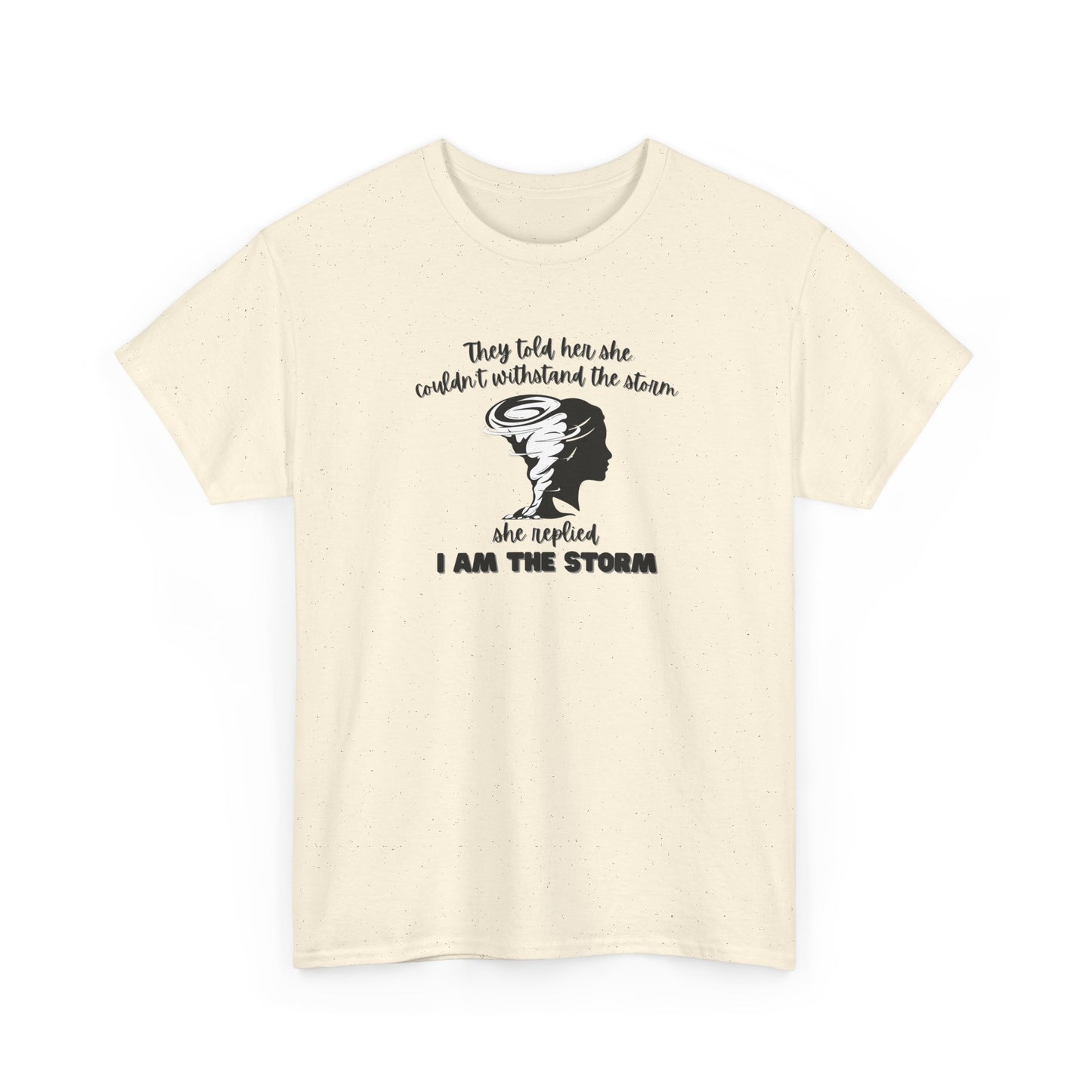 I am the Storm Shirt