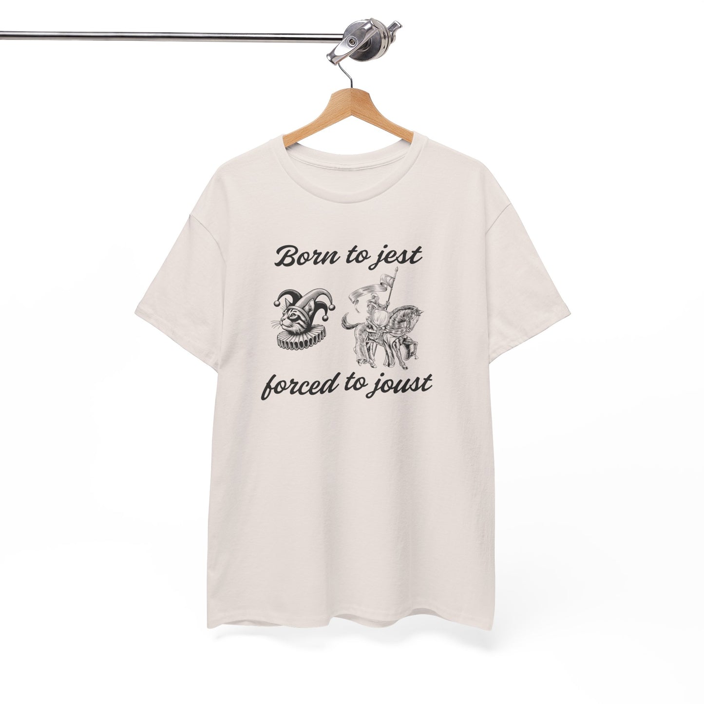 Funny Unisex Graphic Tee - 'Born to Jest, Forced to Joust' Shirt