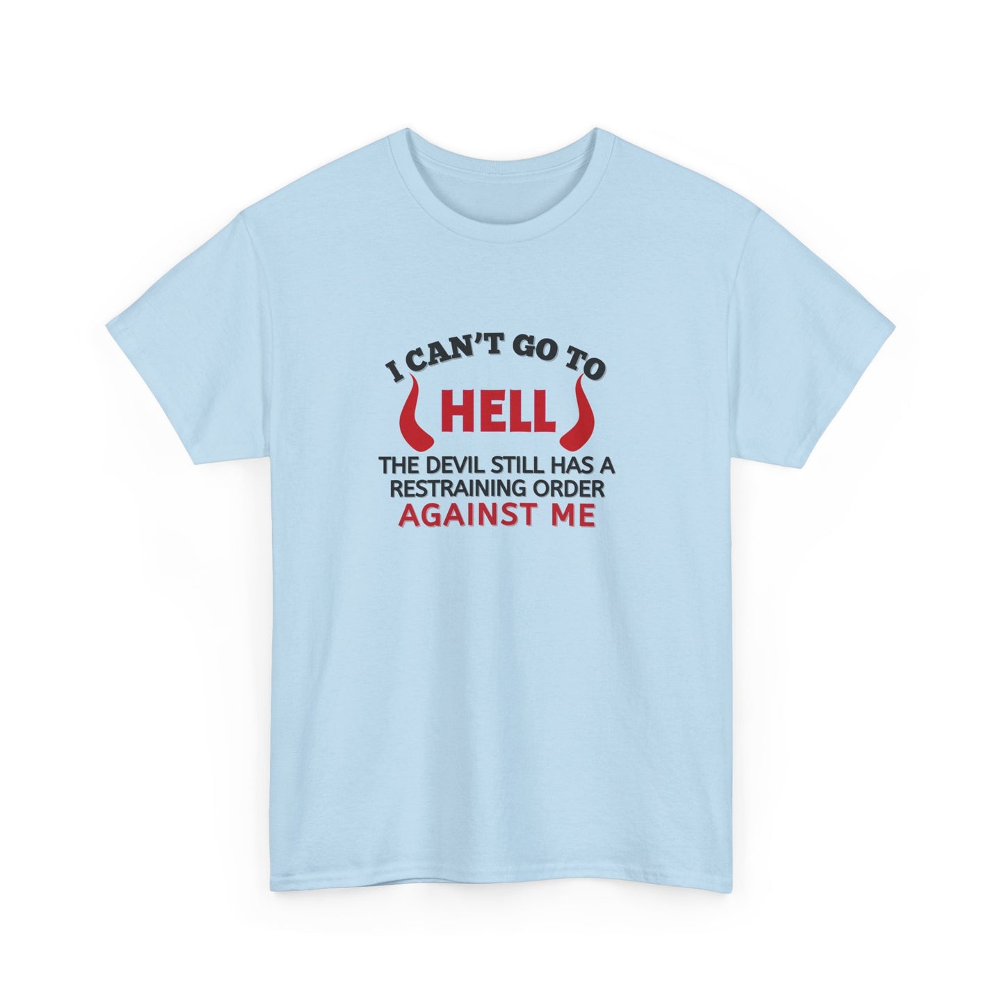 Devil restraining order - T-shirt