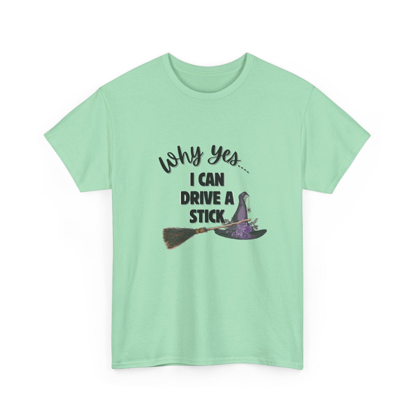 I can Drive a Stick -T-Shirt