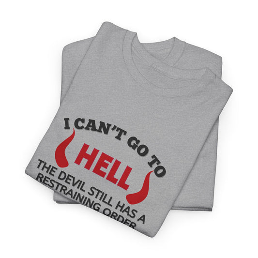 Devil restraining order - T-shirt
