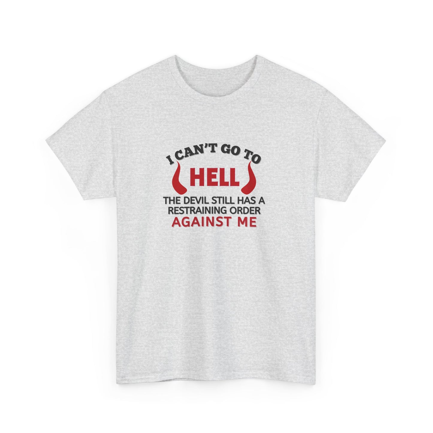 Devil restraining order - T-shirt