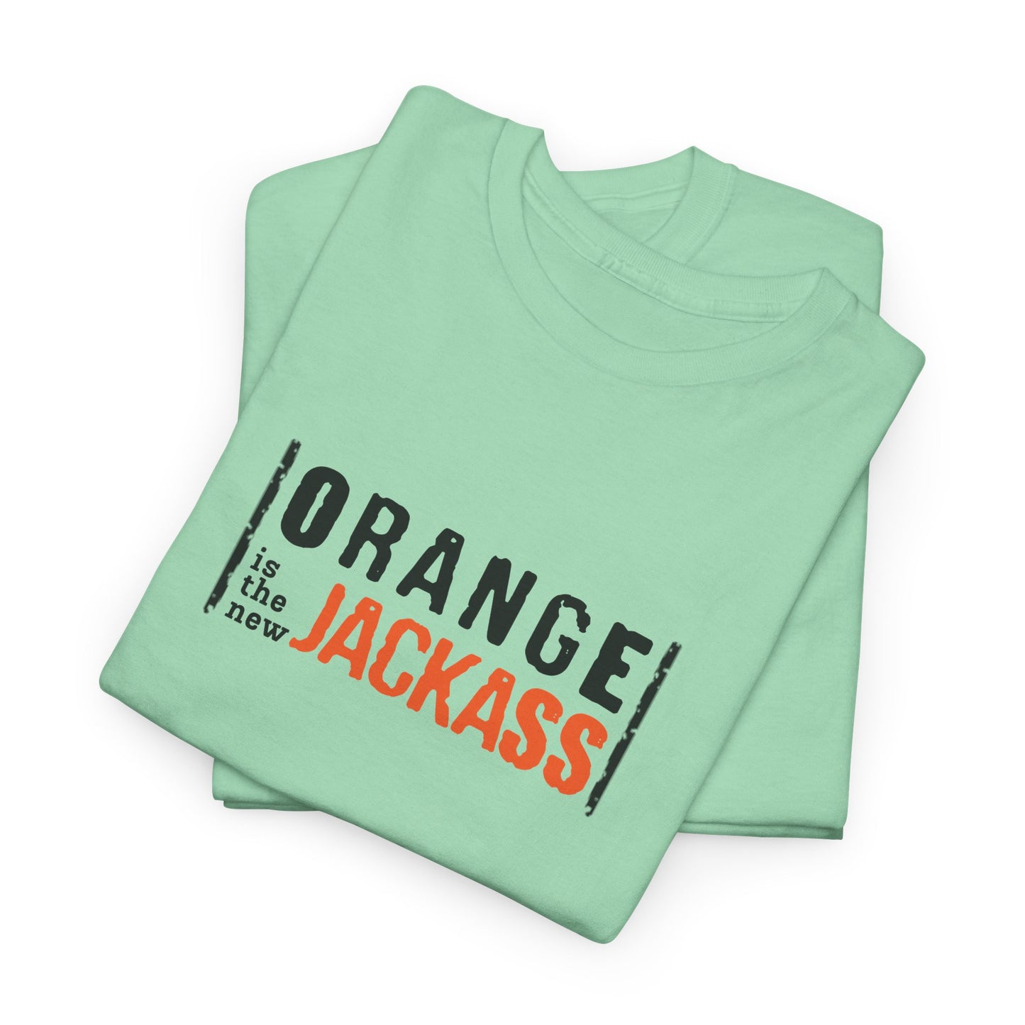 Orange is the New Jackass Shirt