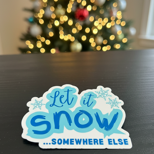 Let It Snow Sticker
