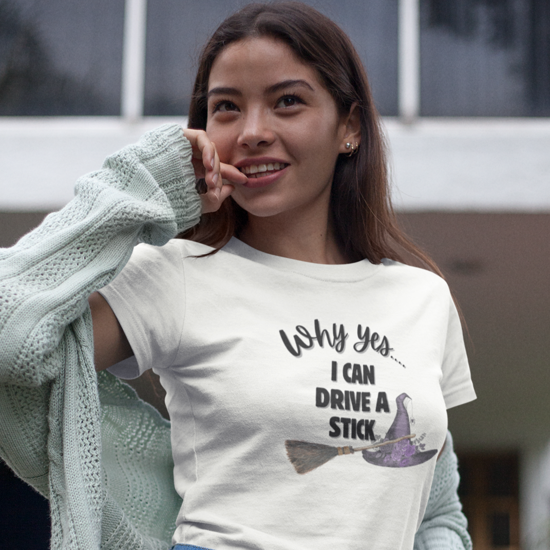 I can Drive a Stick -T-Shirt