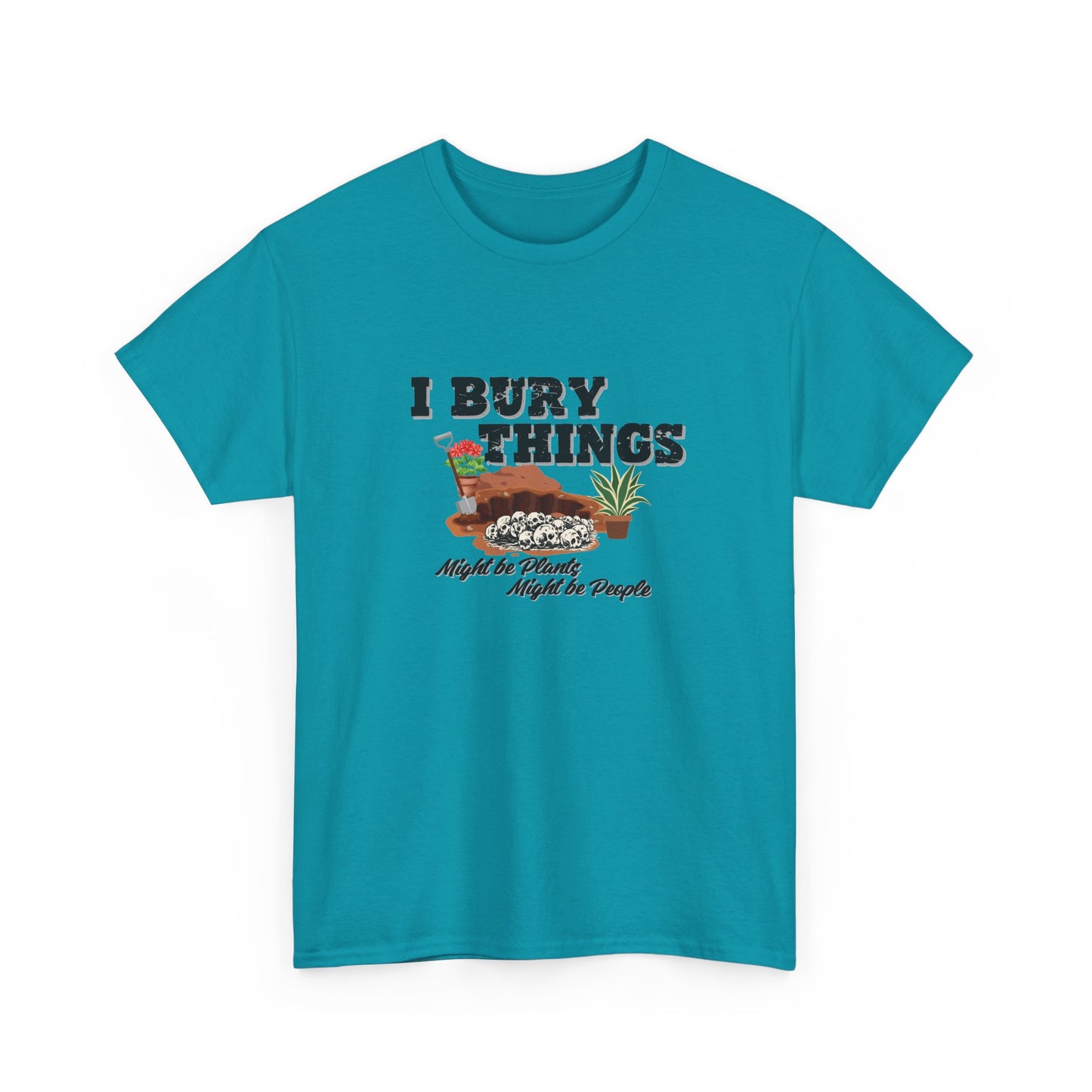 I Bury Things Shirt