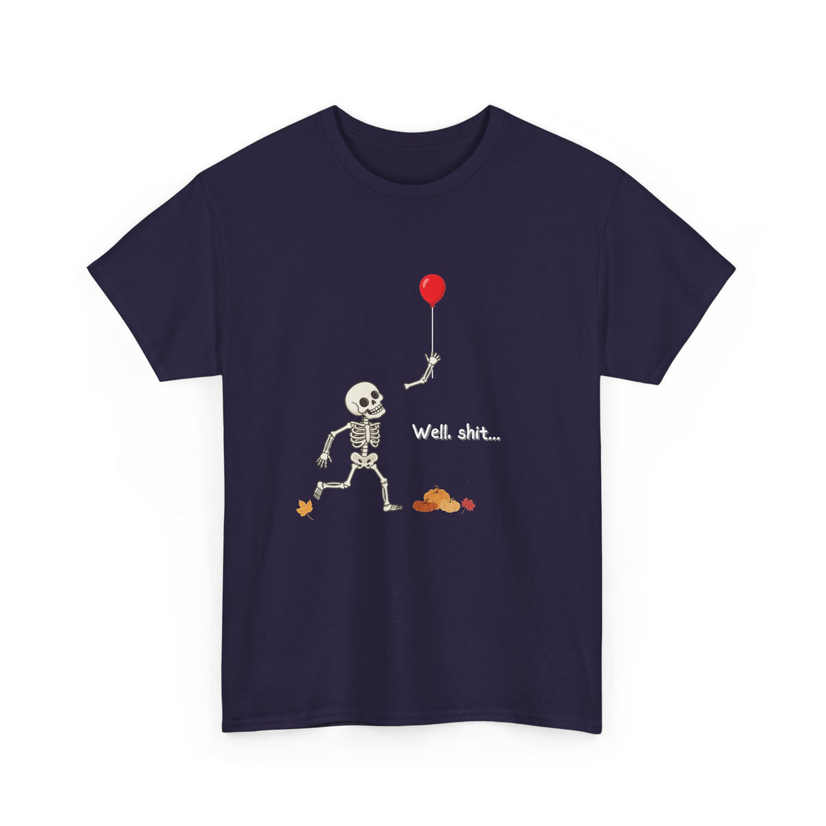 Well, Shit Skeleton Shirt