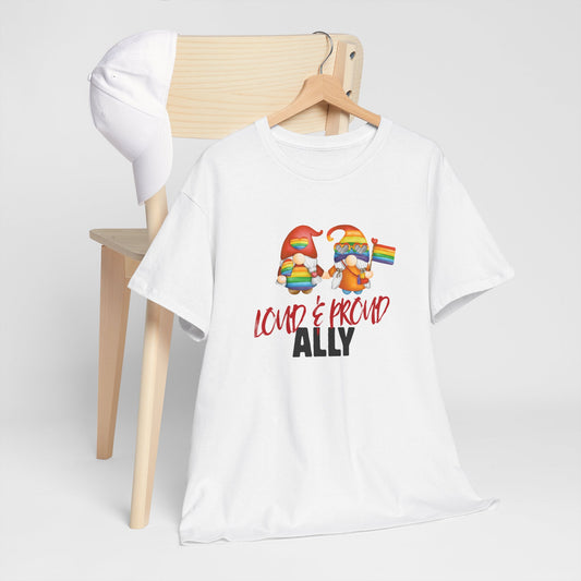 Loud and Proud Ally T Shirt