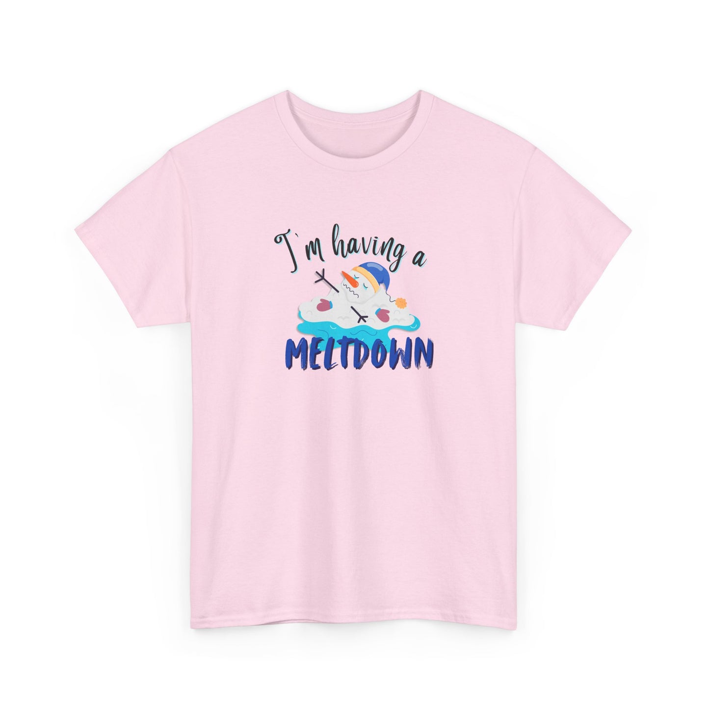 Having a Meltdown Shirt