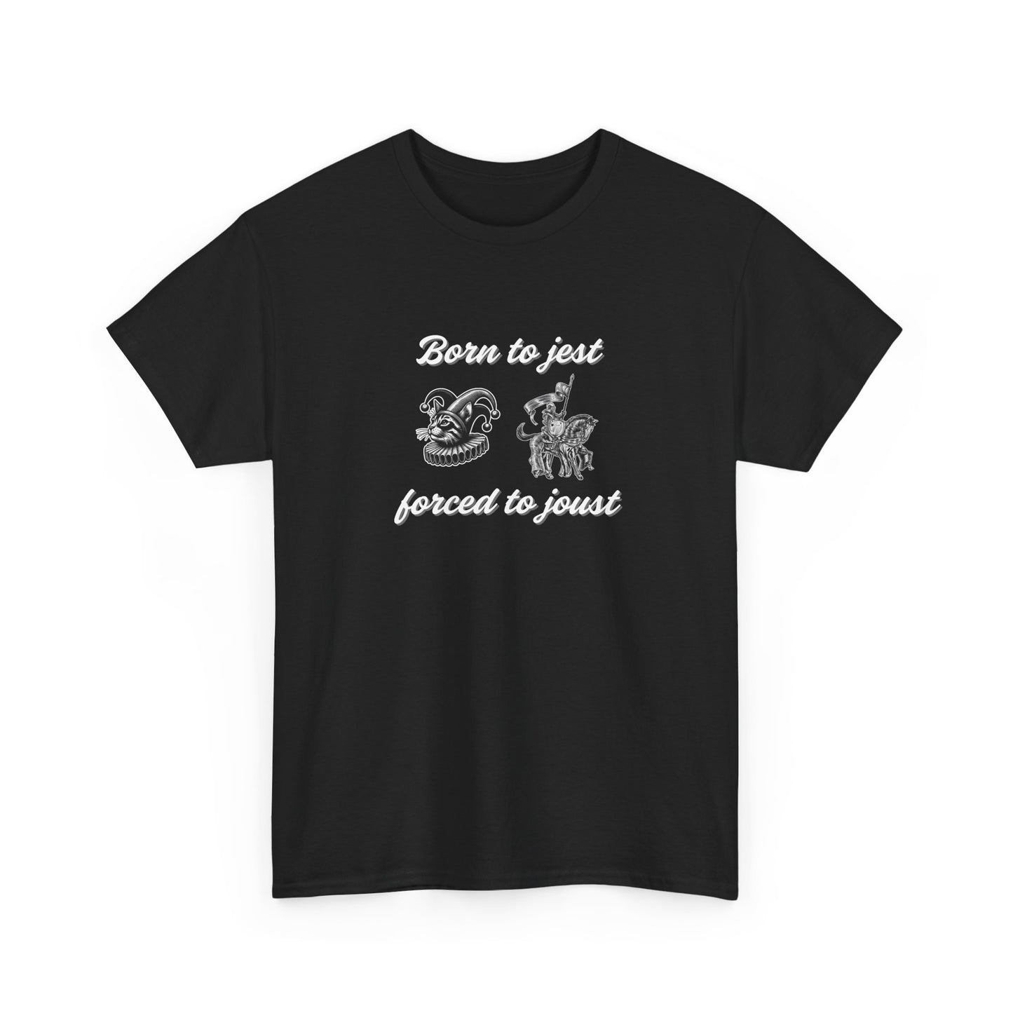Born to Jest - Forced to Joust Shirt