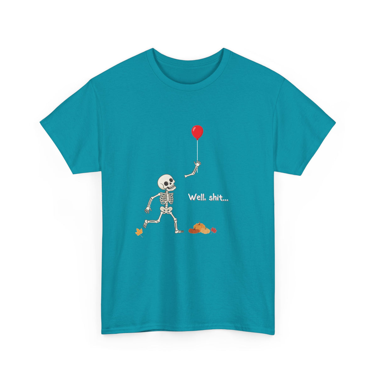 Well, Shit Skeleton Shirt