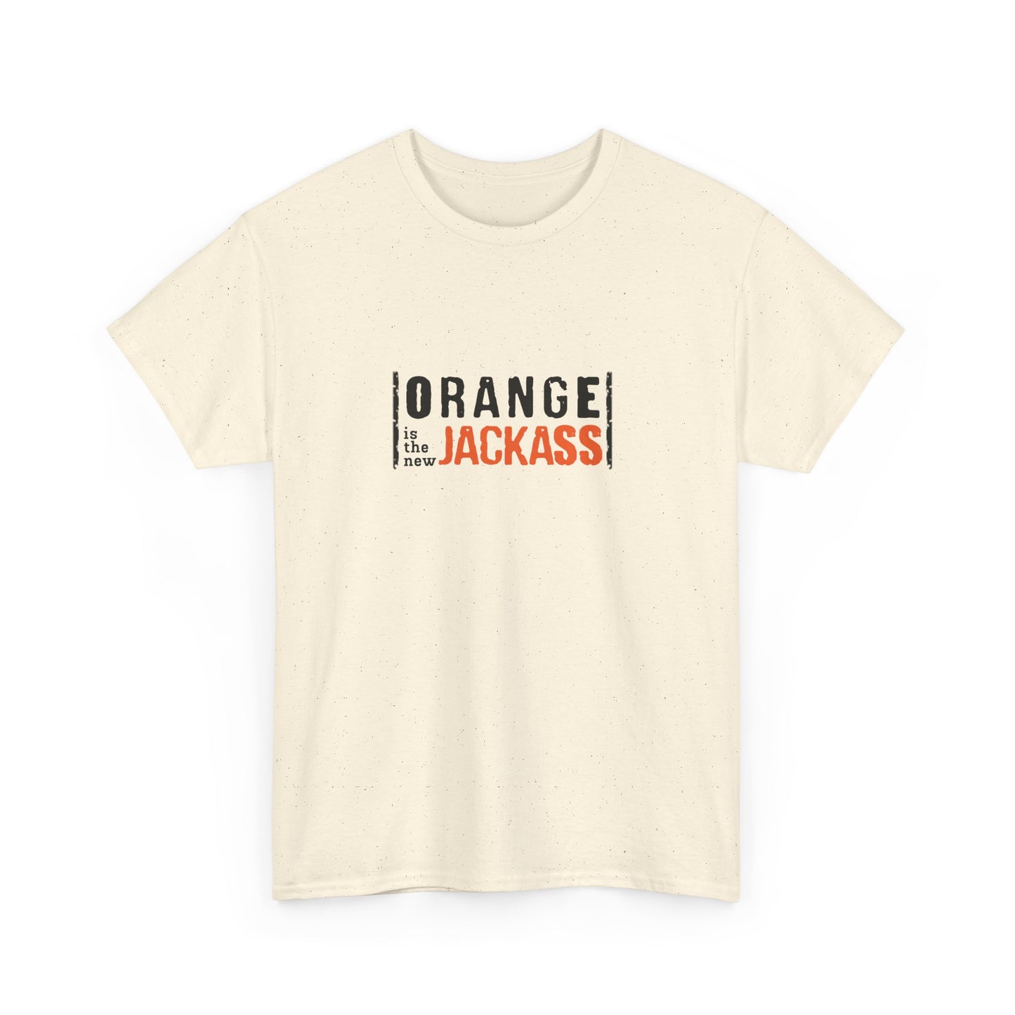 Orange is the new Jackass - T-Shirt