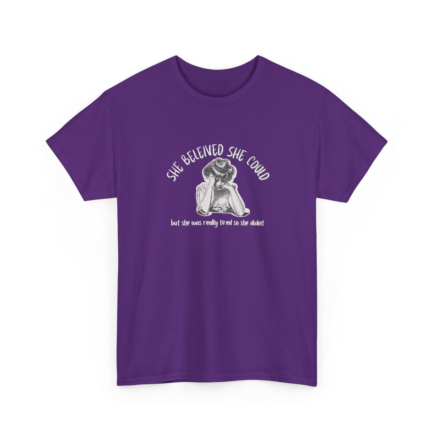 She Believed She Could Shirt