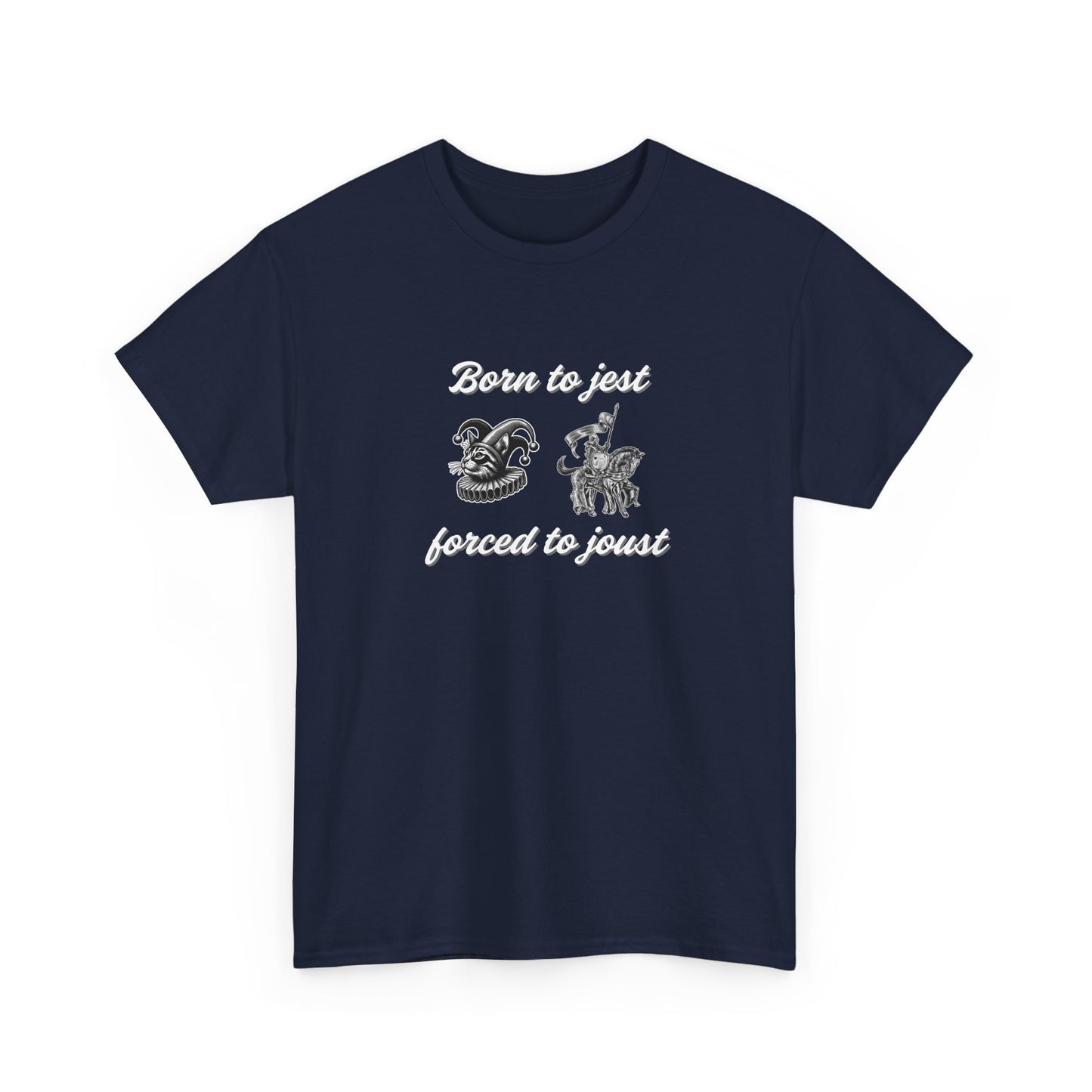 Born to Jest - Forced to Joust Shirt