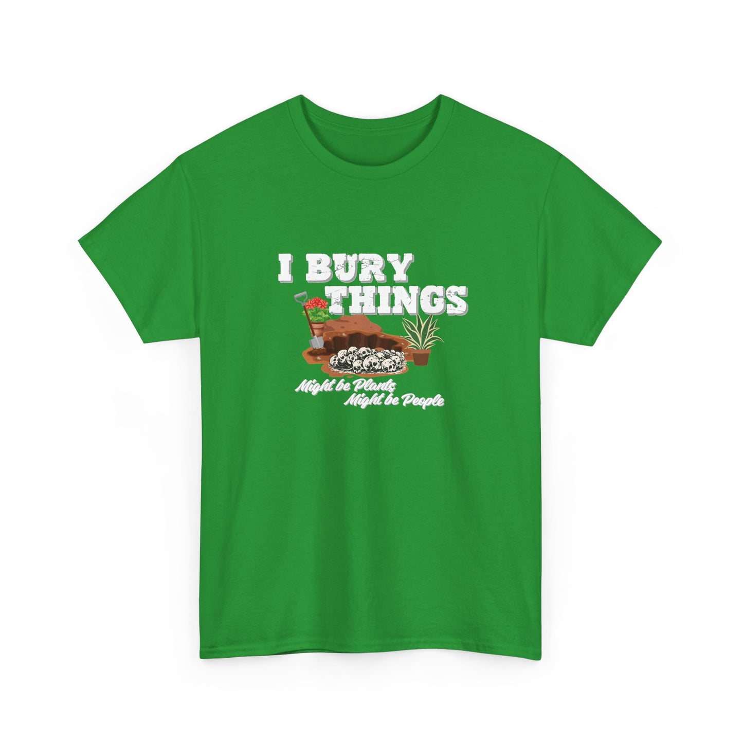 I Bury Things Shirt