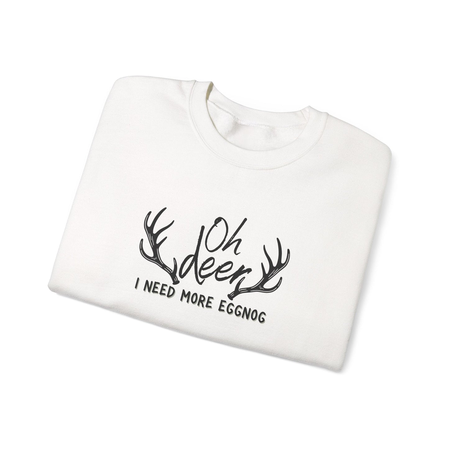 Oh Deer, I Need Eggnog Shirt