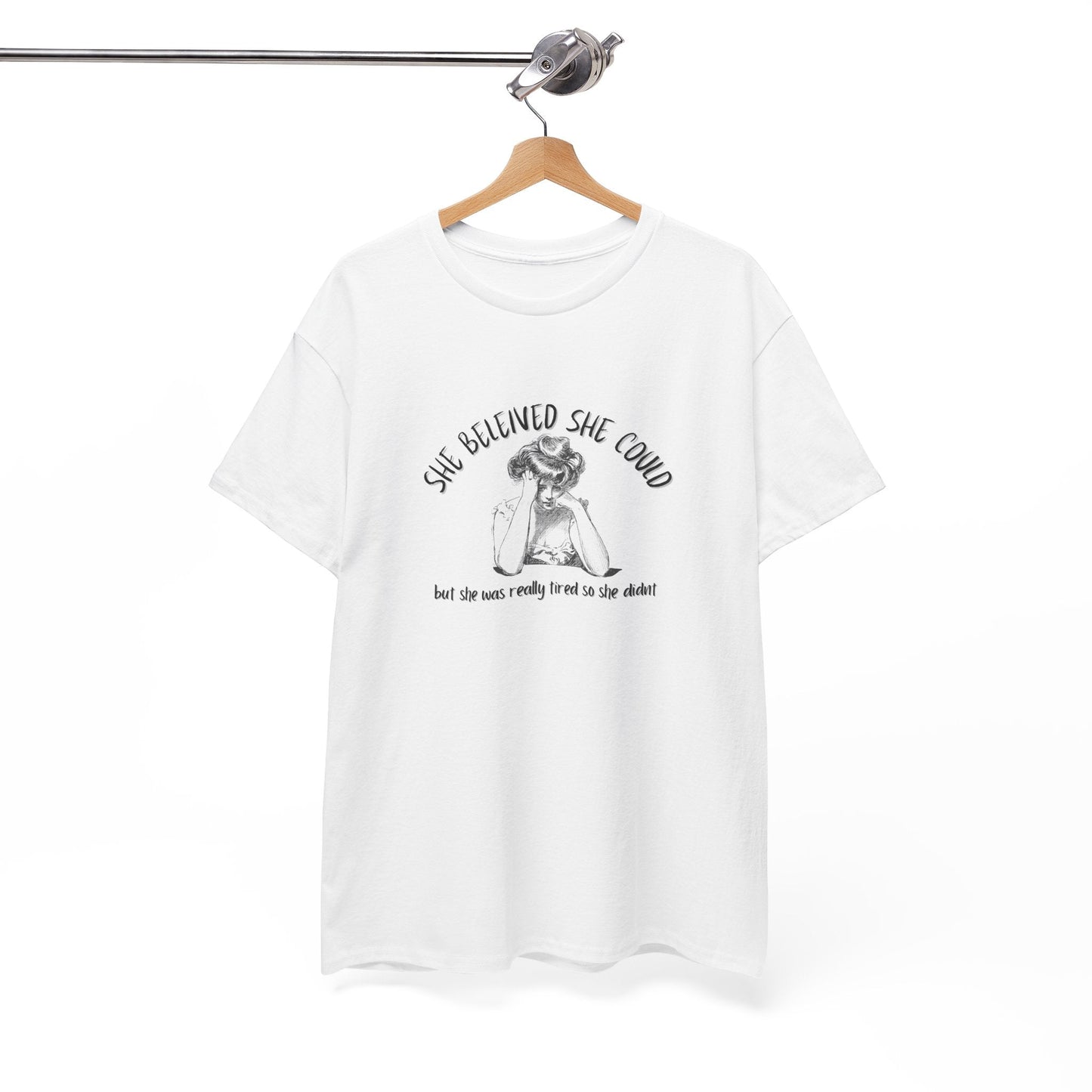 She Believed She Could Shirt