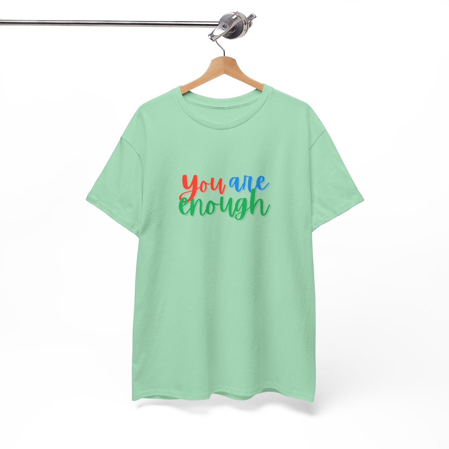 You Are Enough Pride Shirt