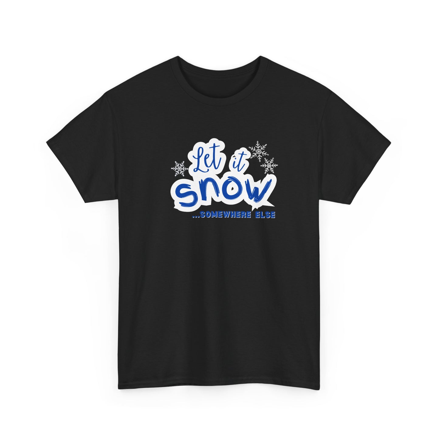 Let it Snow Shirt