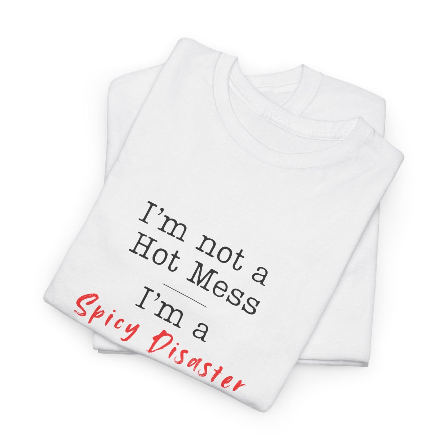 Spicy Disaster Cotton T-Shirt