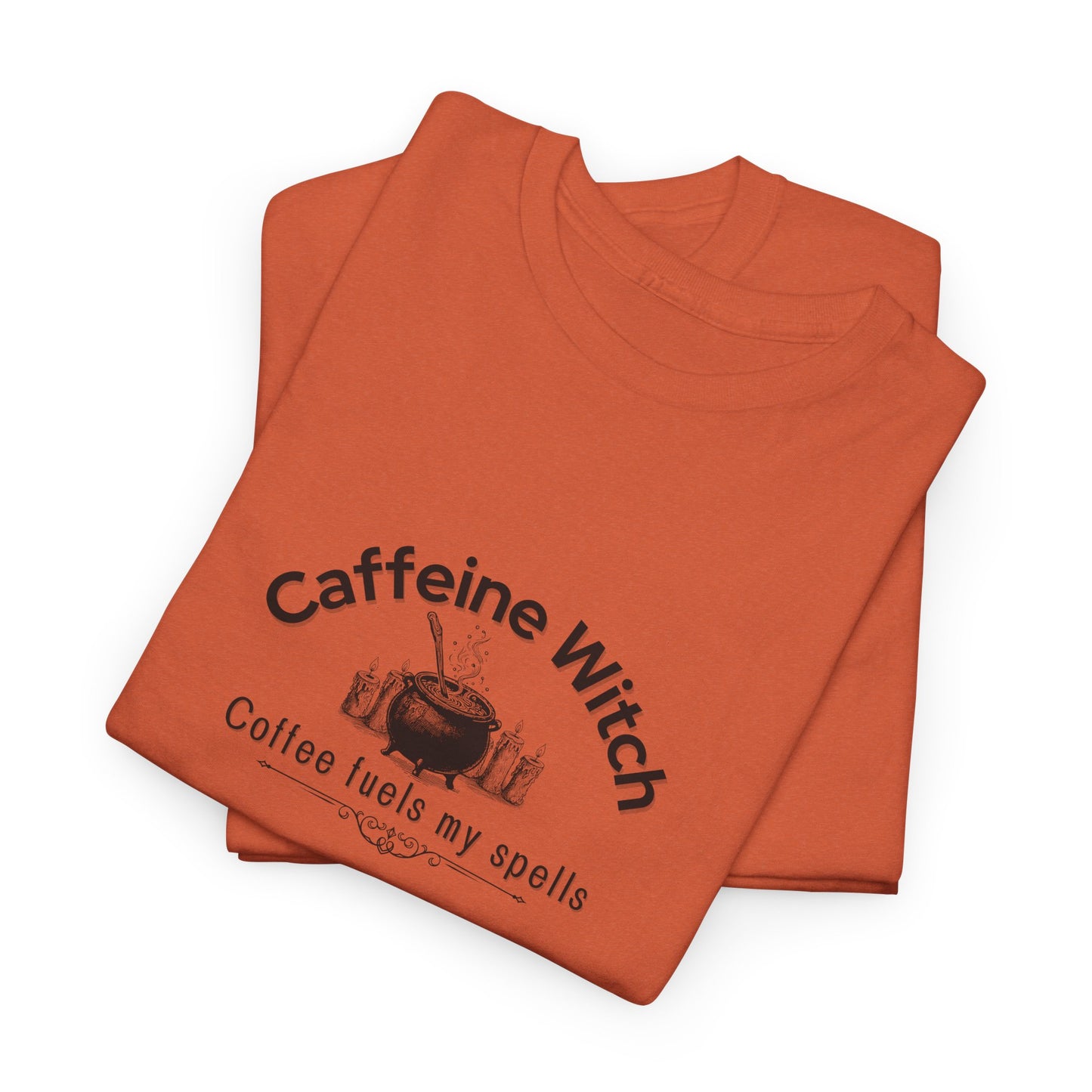 Caffeine Witch, Coffee Fuels My Spells Halloween T-Shirt