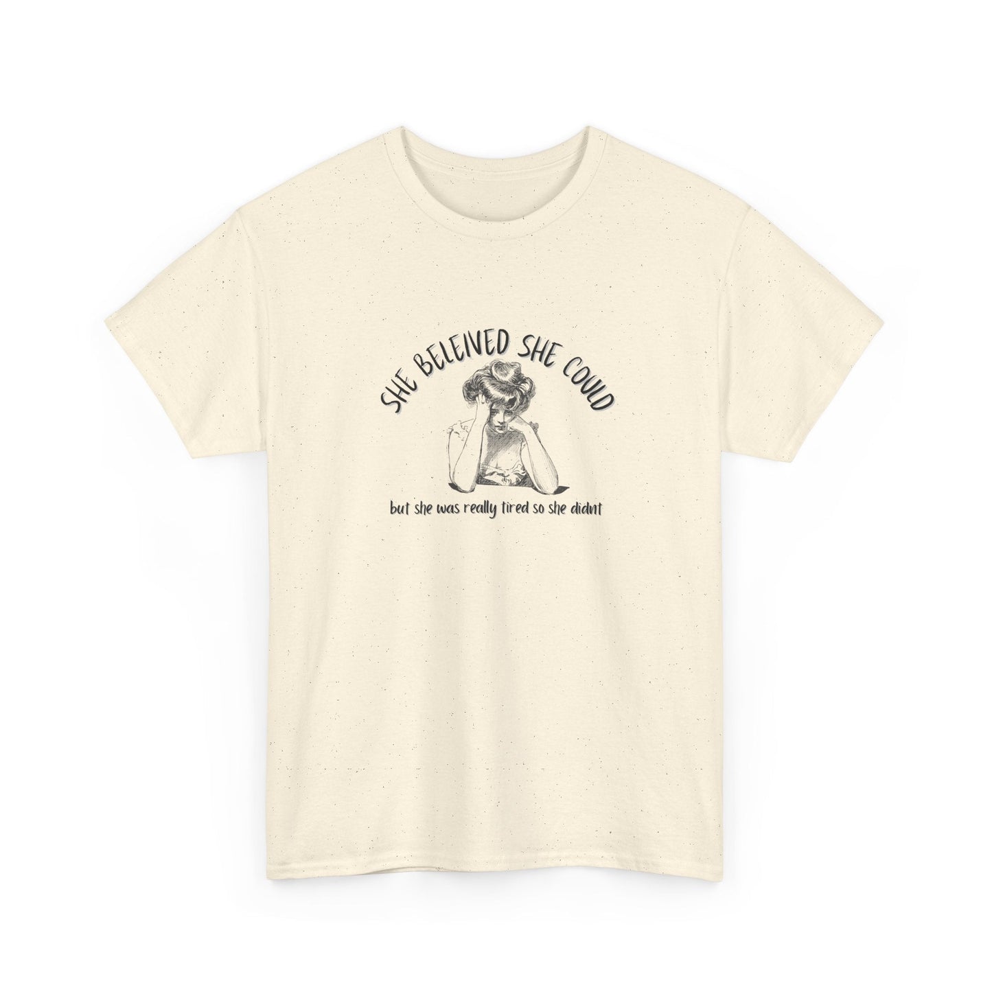She Believed She Could Shirt