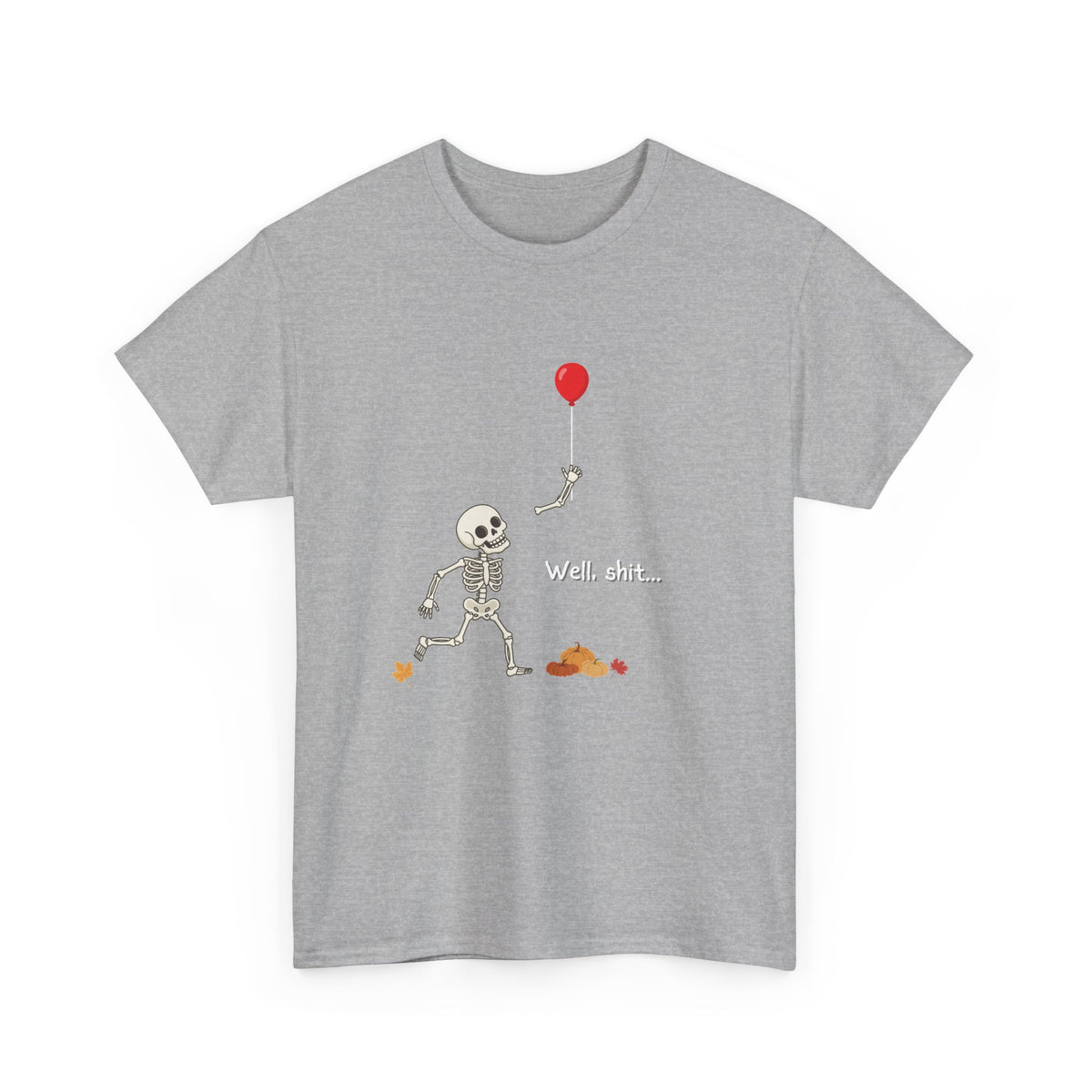 Well, Shit Skeleton Shirt