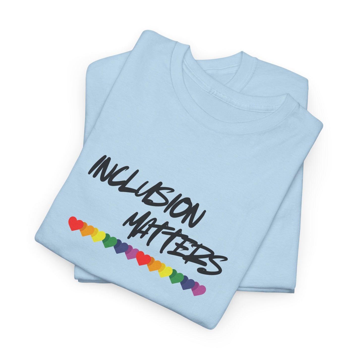 Inclusion Matters Pride Shirt