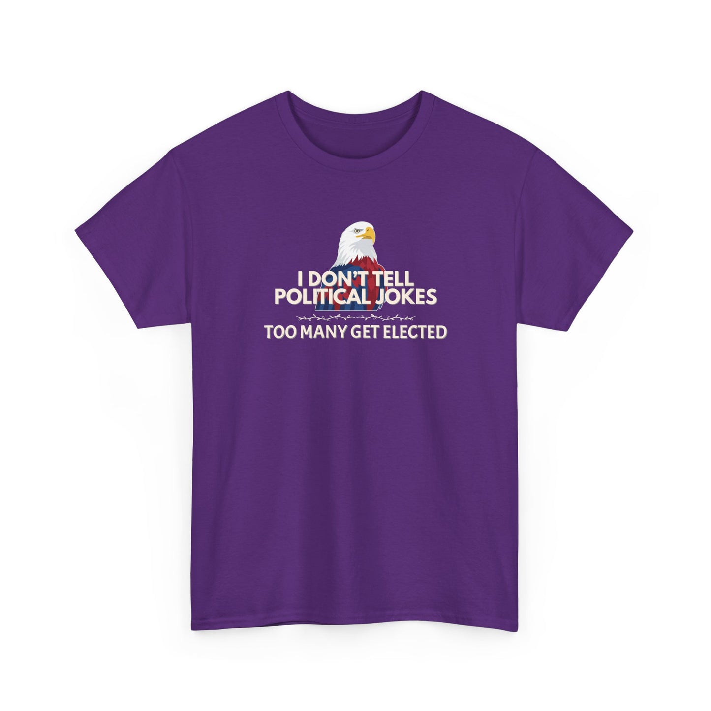Don't Tell Political Jokes Shirt