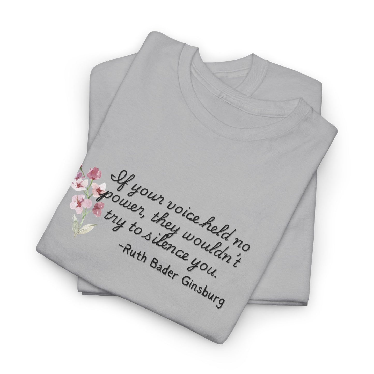 Your Voice has Power Ginsburg Shirt
