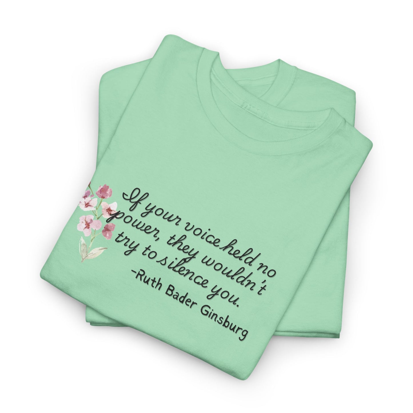 Your Voice has Power Ginsburg Shirt