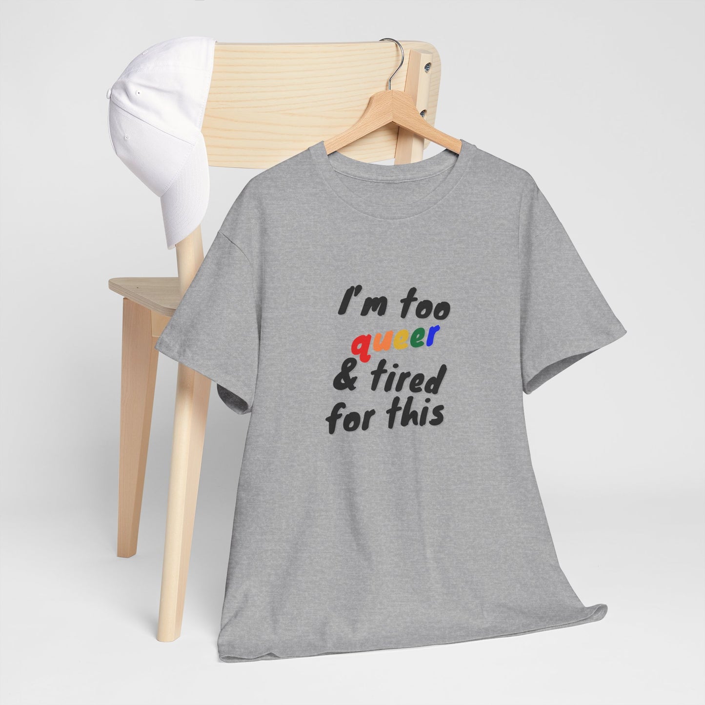 Queer Tired Unisex Tee, Funny LGBTQ+ Shirt, Pride Apparel