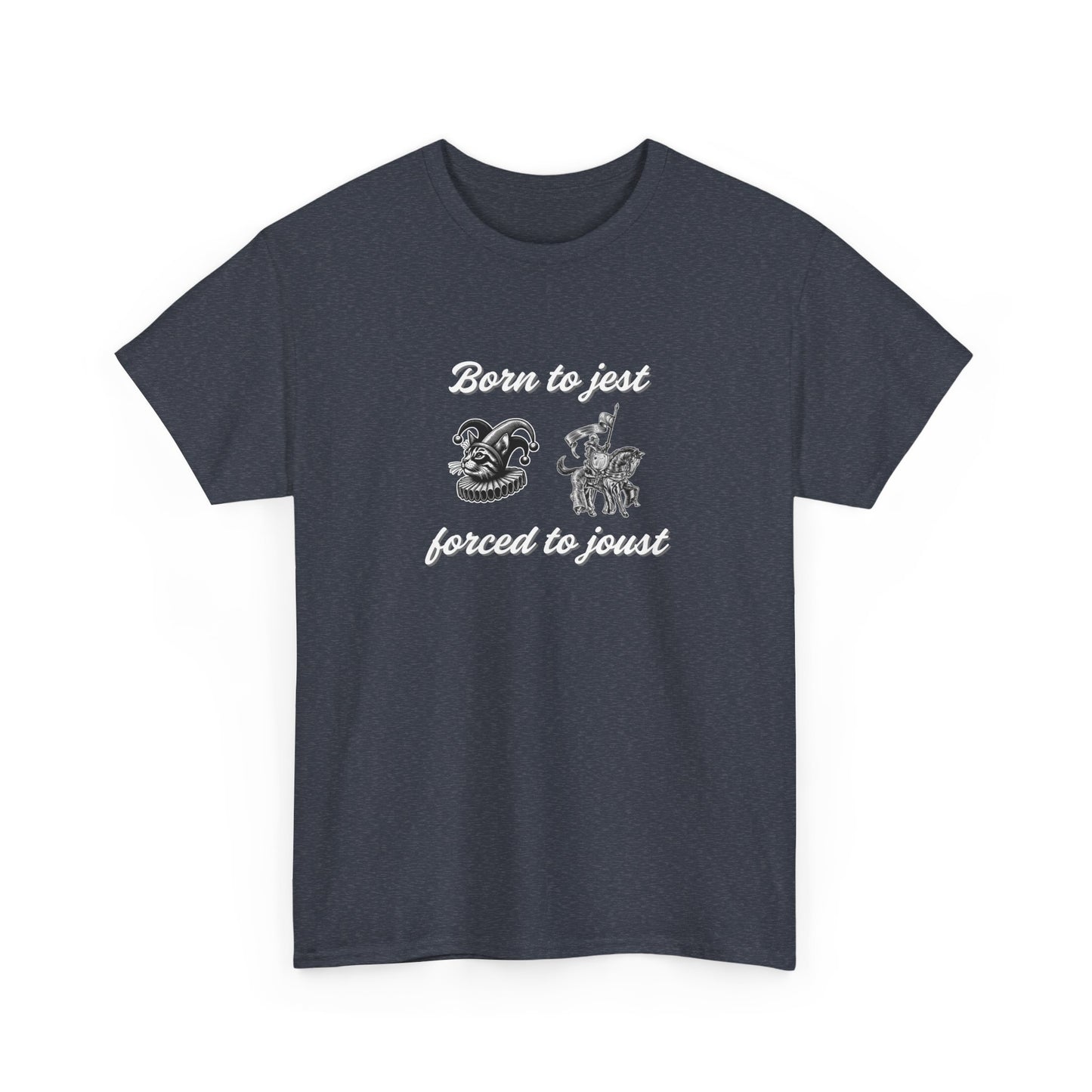 Born to Jest - Forced to Joust Shirt