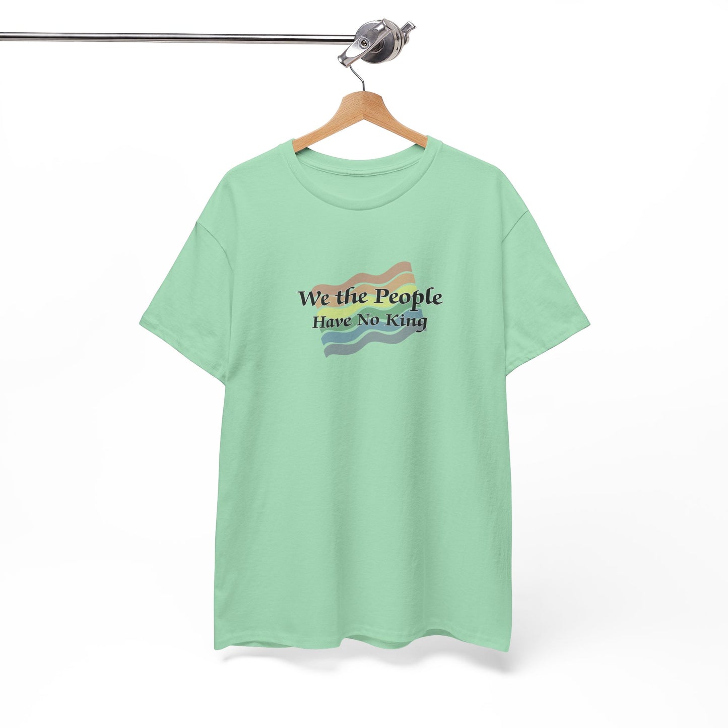We the People Have No King Faded Pride Shirt