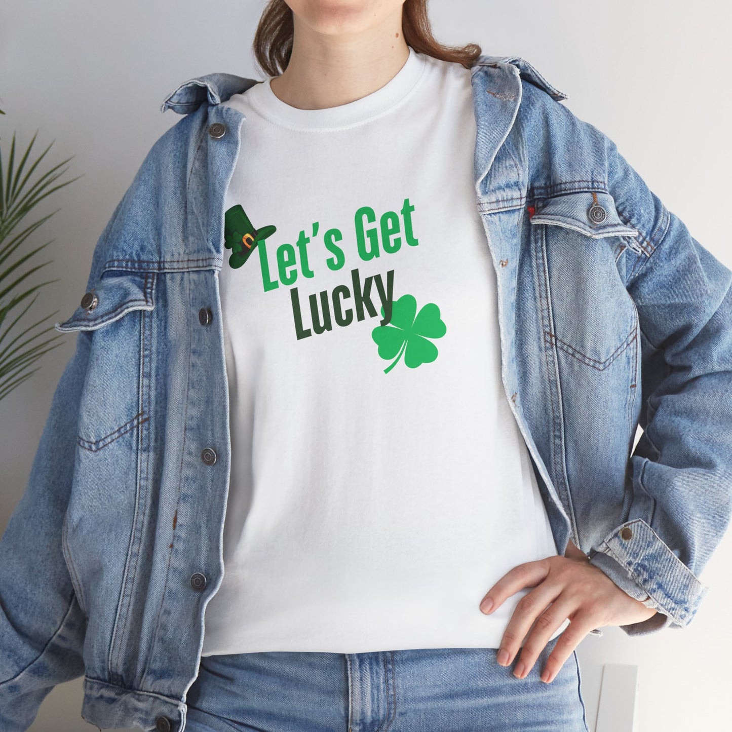 Let's Get Lucky, St. Patty Day Shirt