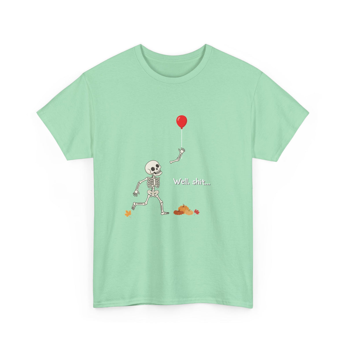 Well, Shit Skeleton Shirt