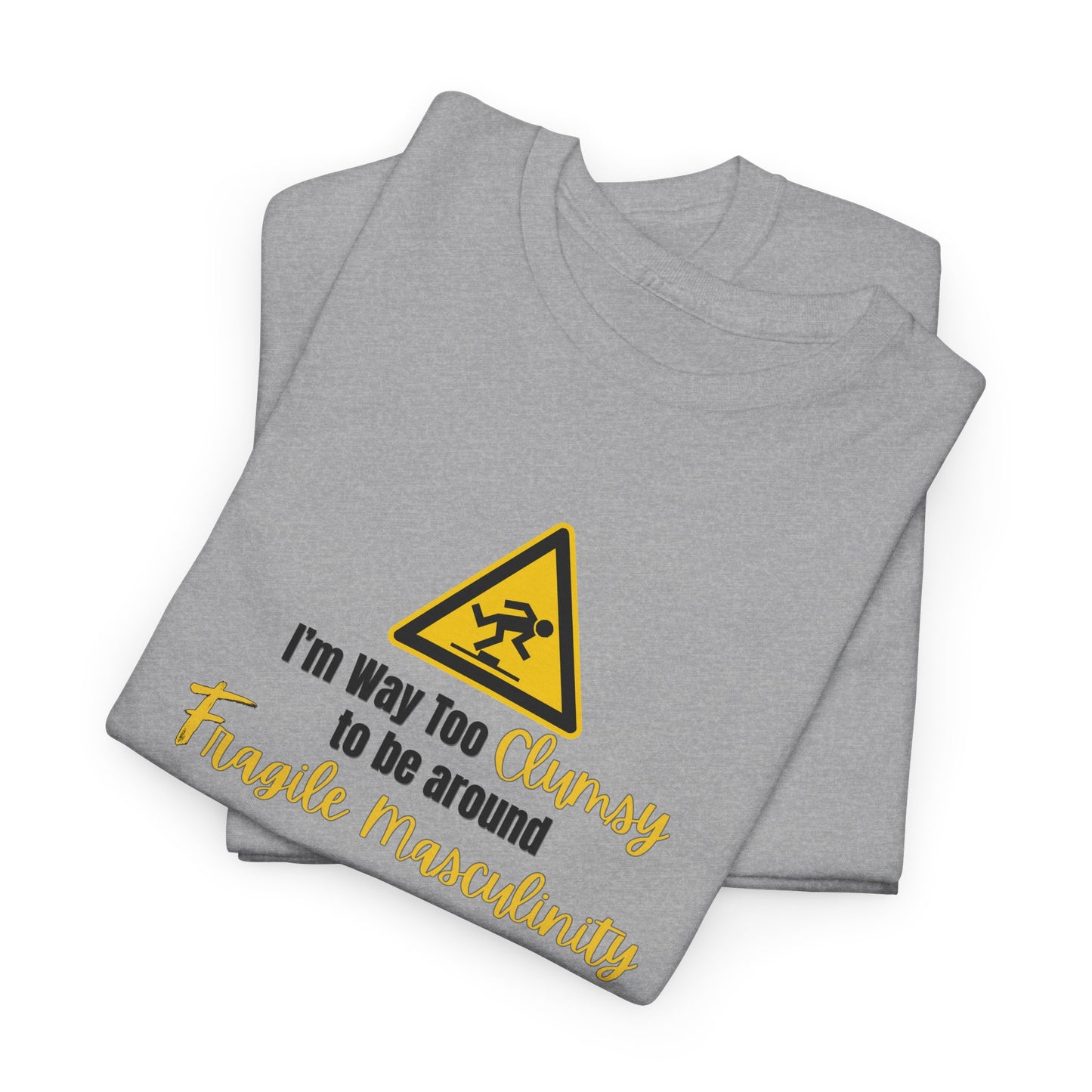 Way too Clumsy Shirt