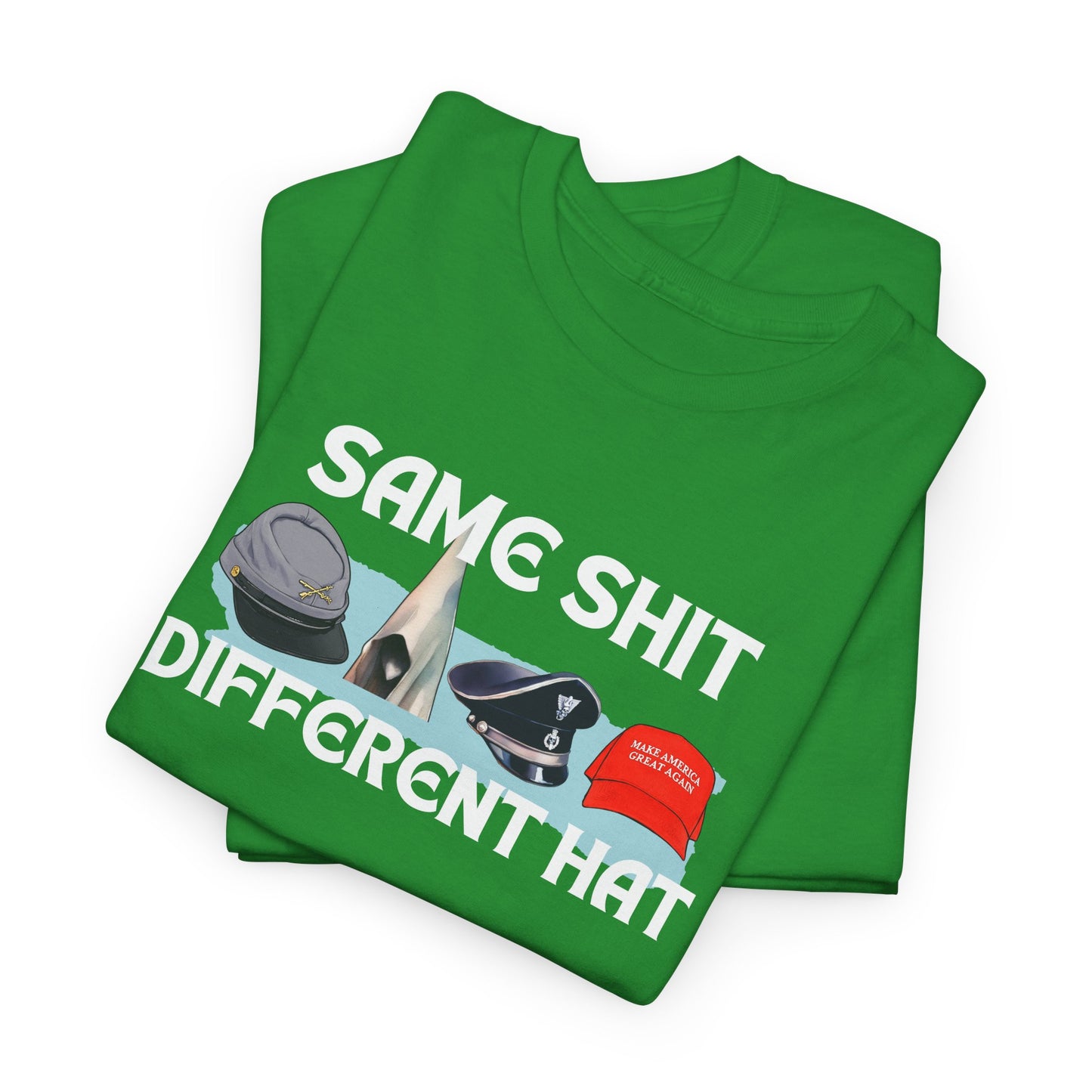 Same Stuff, Different Hat Shirt