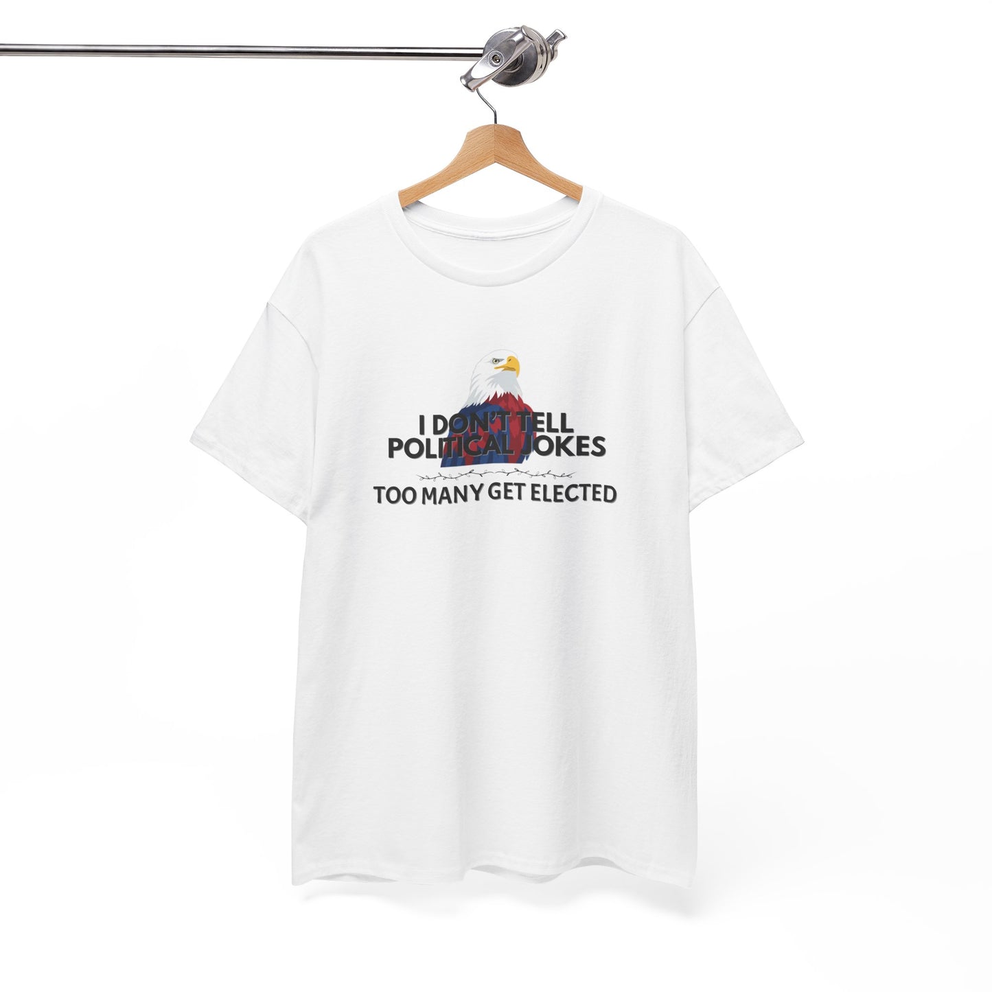 Don't Tell Political Jokes Shirt