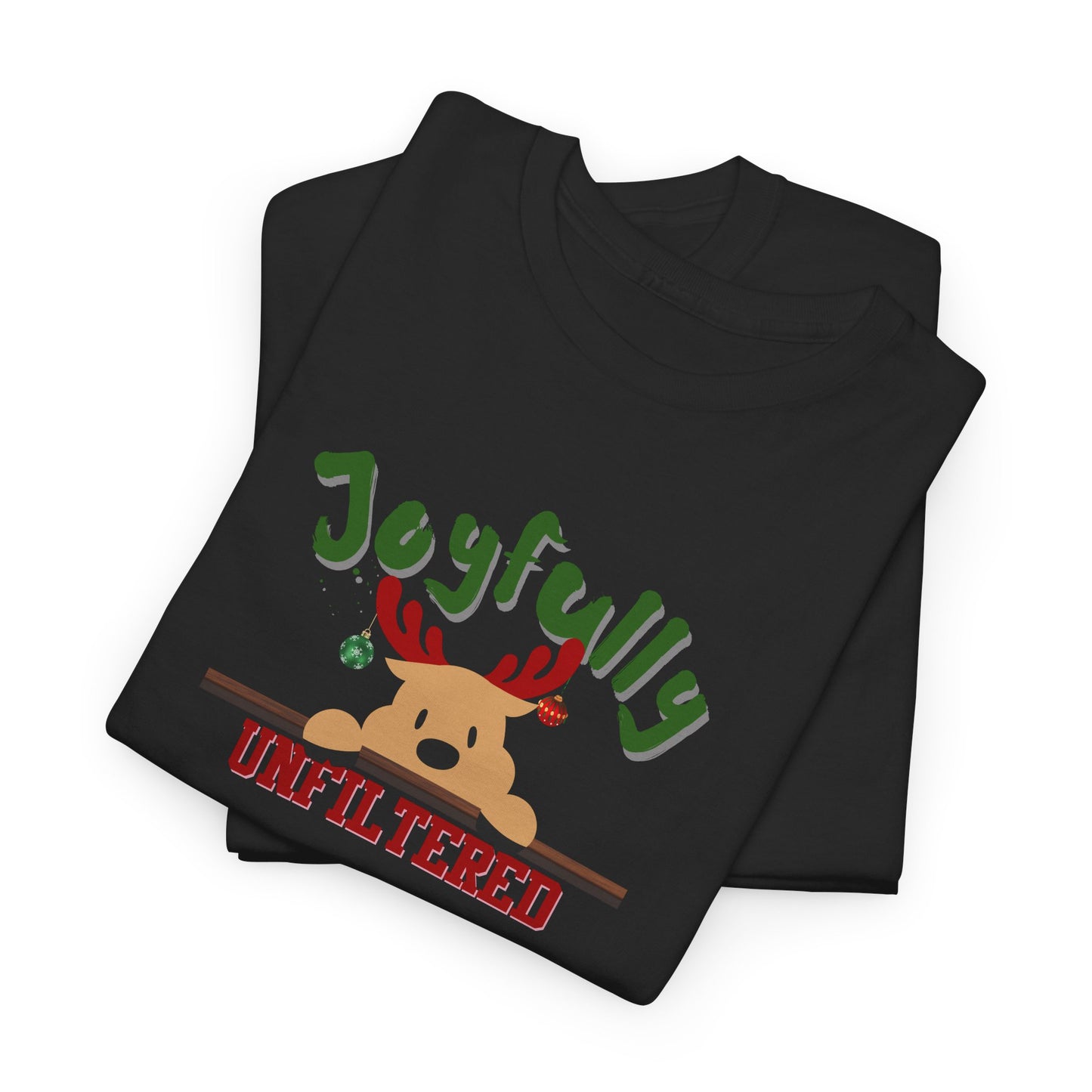 Joyfully Unfiltered Shirt
