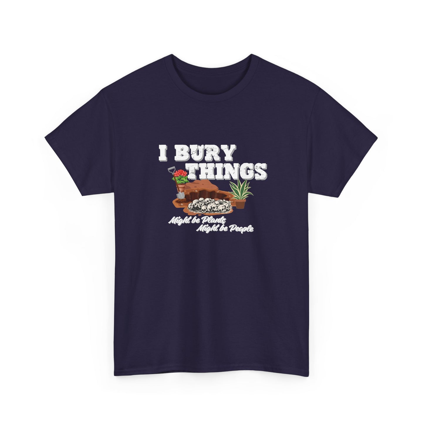 I Bury Things Shirt