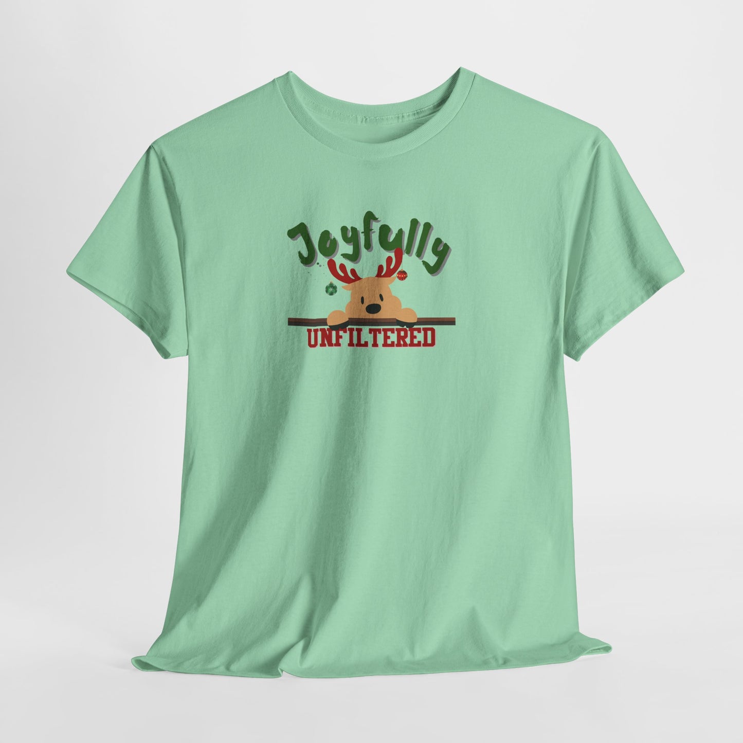 Joyfully Unfiltered Shirt