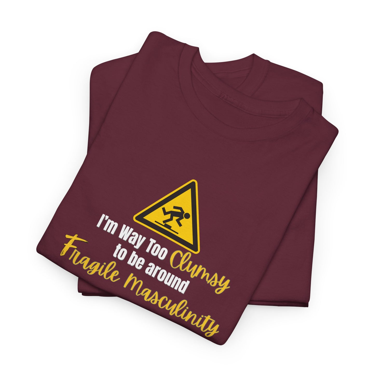 Way too Clumsy Shirt