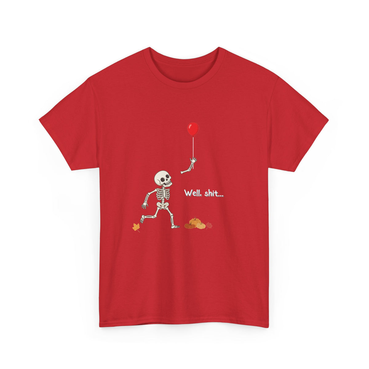 Well, Shit Skeleton Shirt